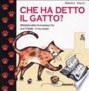 Che ha detto il gatto? Dizionario ragionato gattese-italiano