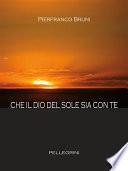 Che il dio del sole sia con te