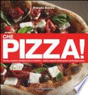 Che pizza! Ediz. illustrata
