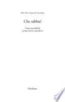 Che rabbia!