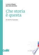 Che storia è questa