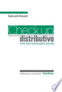Check up distributivo. Come farlo nella propria azienda
