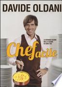 Chefacile. La grande cucina nella cucina di casa tua