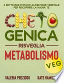 Chetogenica Risveglia Metabolismo Veg