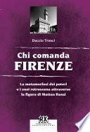 Chi comanda Firenze