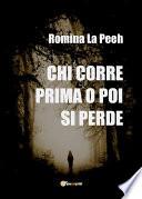 Chi corre prima o poi si perde