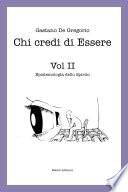 Chi credi di Essere