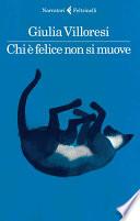 Chi è felice non si muove