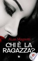 Chi è la ragazza?