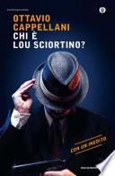 Chi è Lou Sciortino?