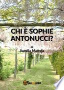 Chi è Sophie Antonucci?