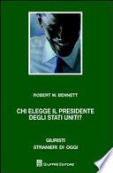 Chi elegge il presidente degli Stati Uniti? Il problema del collegio elettorale