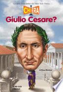 Chi era Giulio Cesare