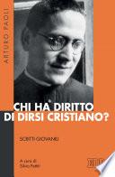 Chi ha diritto di dirsi cristiano?