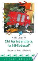 Chi ha incendiato la biblioteca?