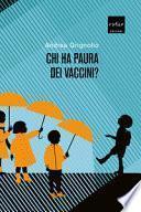 Chi ha paura dei vaccini?