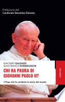 Chi ha paura di Giovanni Paolo II?
