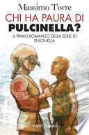 Chi ha paura di Pulcinella?