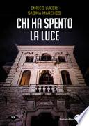 Chi ha spento la luce. Tre giorni per l'ispettore Aida Colonnese