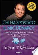 Chi ha spostato il mio denaro? Perché gli investitori lenti perdono e chi muove velocemente il denaro vince