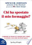 Chi ha spostato il mio formaggio?