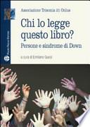 Chi lo legge questo libro? Persone e sindrome di down