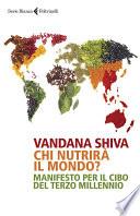 Chi nutrirà il mondo?