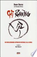 Chi running. Un rivoluzionario approccio naturale alla corsa