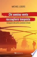 Chi semina vento raccoglierà tempesta