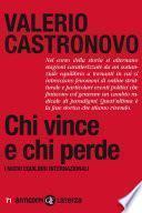 Chi vince e chi perde