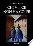 Chi vince non ha colpe