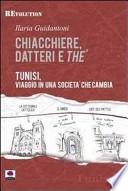 Chiacchiere, datteri e thè