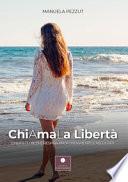 Chiamala libertà. Chiudi gli occhi, respira profondamente e ascoltati