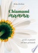 Chiamami mamma