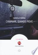 Chiamami, quando piove