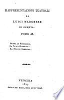 Chiara di Rosemberg ; La prova rischiosa ; La moglie generosa