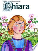 Chiara, pianticella del Signore