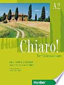 Chiaro! A2. Kurs- und Arbeitsbuch + Audio-CD + Lerner-CD-ROM