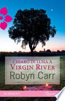 Chiaro di luna a Virgin River