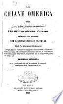 Chiave omerica, ossia Aiuto filologico-grammaticale per ben tradurre l'Iliade proposta agli studenti dei ginnasi liceali italiani dal p. Giovanni Beduschi