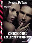 Chick Girl - Azalee per Veridiana