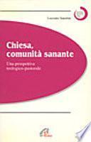 Chiesa, comunità sanante