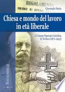 Chiesa e mondo del lavoro in età liberale