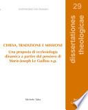 CHIESA, TRADIZIONE E MISSIONE