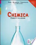 Chimica. Concetti in azione. Volume unico. Con espansione online. Per le Scuole superiori. Con CD-ROM