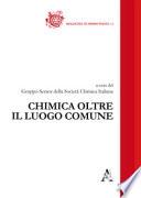 Chimica oltre il luogo comune