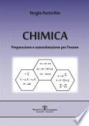 Chimica. Preparazione e autovalutazione per l'esame