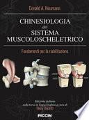 Chinesiologia del sistema muscolo scheletrico. Fondamenti per la riabilitazione