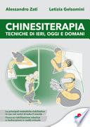 Chinesiterapia tecniche di ieri, oggi e domani