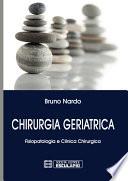 Chirurgia Geriatrica. Fisiopatologia e Clinica Chirurgica